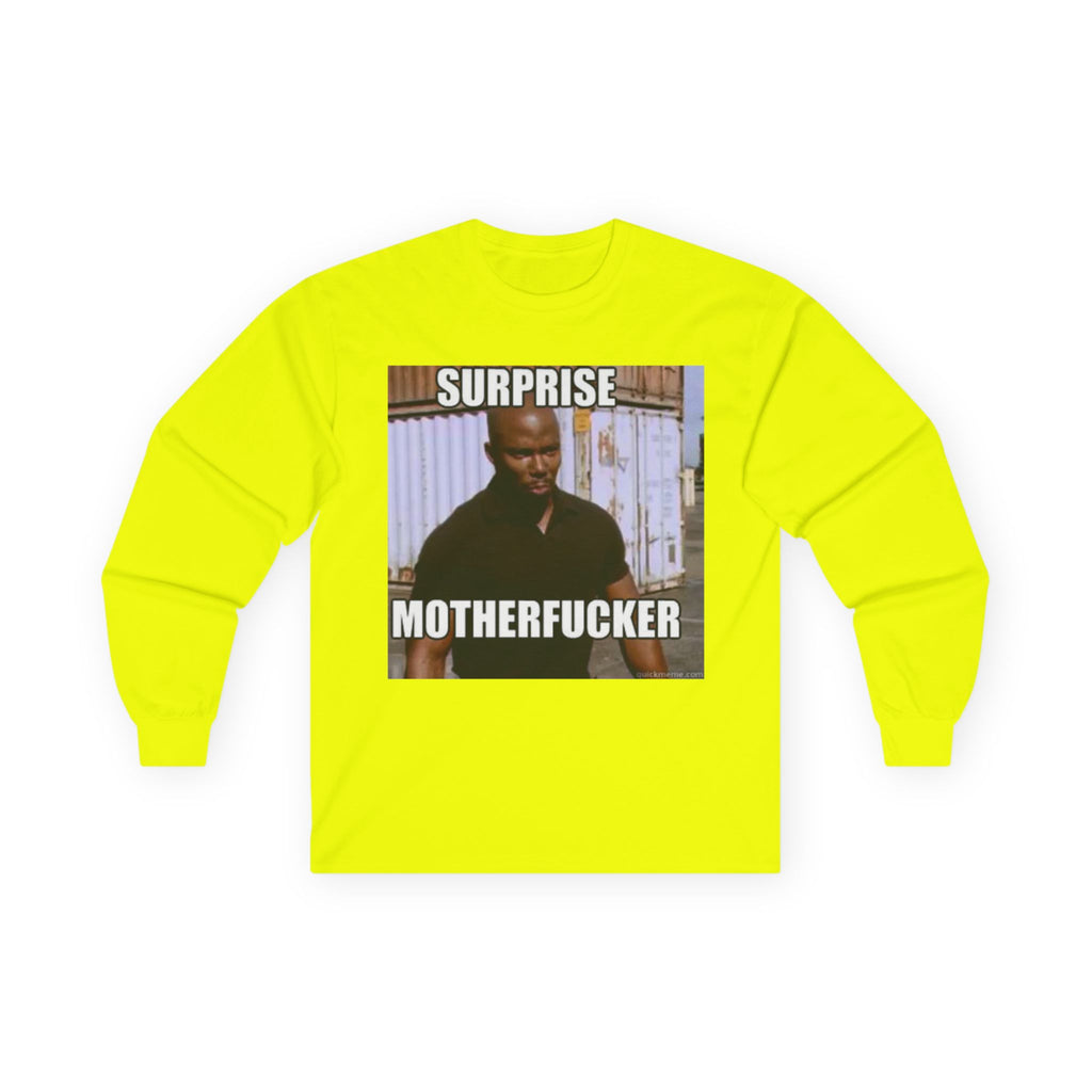 Surprise Motherfucker Long Sleeve Tee