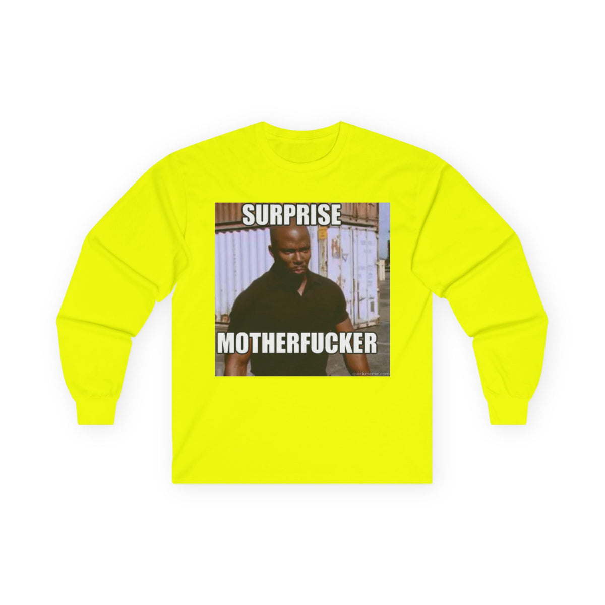Surprise Motherfucker Long Sleeve Tee